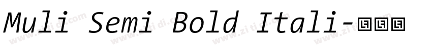 Muli Semi Bold Itali字体转换